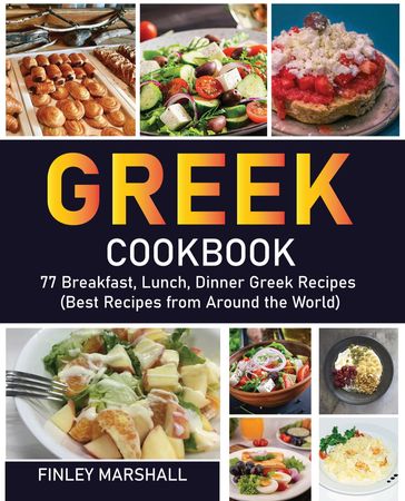 Greek Cookbook - Finley Marshall