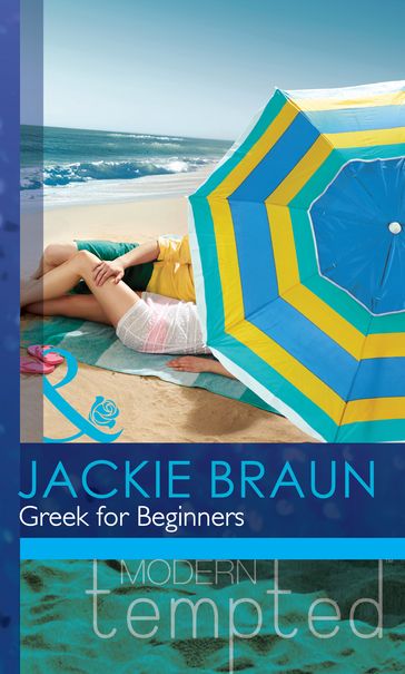 Greek For Beginners (Mills & Boon Modern Tempted) - Jackie Braun