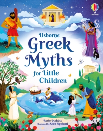 Greek Myths for Little Children - Rosie Dickins