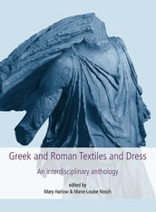 Greek and Roman Textiles and Dress