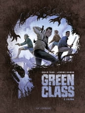 Green Class - Tome 2 - L Alpha