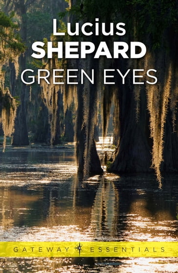 Green Eyes - Lucius Shepard