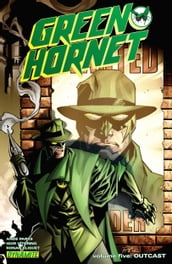 Green Hornet Vol 5: Outcast