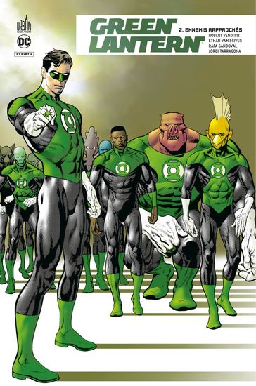 Green Lantern Rebirth - Tome 2 - Ennemis rapprochés - Robert Venditti