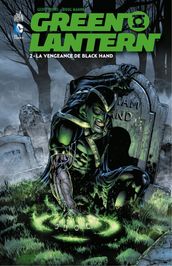 Green Lantern - Tome 2 - La vengeance de Black Hand