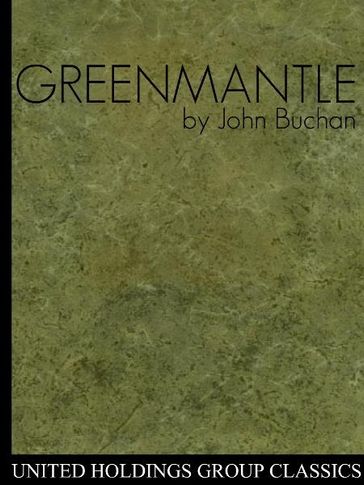 Green Mantle - John Buchan