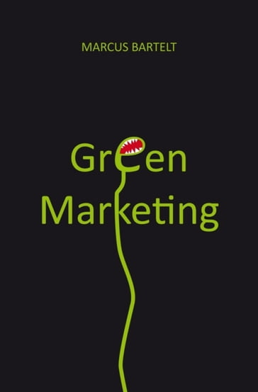 Green Marketing - Marcus Bartelt