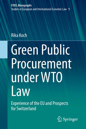 Green Public Procurement under WTO Law - Rika Koch