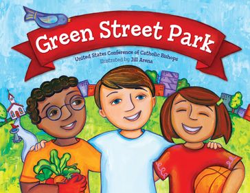 Green Street Park - USCCB Department of Justice - Peace - Human Development