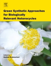 Green Synthetic Approaches for Biologically Relevant Heterocycles