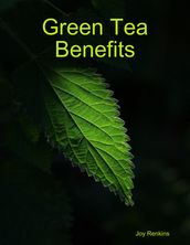 Green Tea Benefits