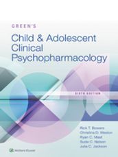 Green s Child and Adolescent Clinical Psychopharmacology