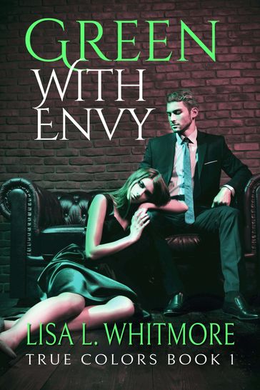 Green with Envy - Lisa L. Whitmore