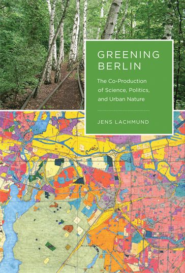 Greening Berlin - Jens Lachmund