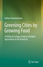 Greening Cities by Growing Food