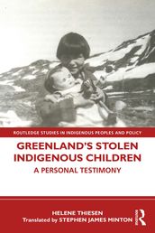 Greenland s Stolen Indigenous Children