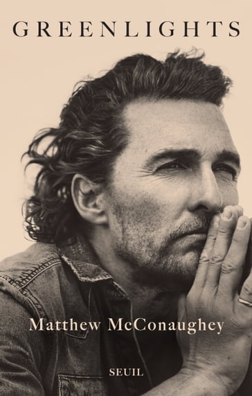 Greenlights - Matthew McConaughey