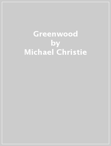 Greenwood - Michael Christie