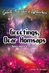 Greetings, Dear Homsaps