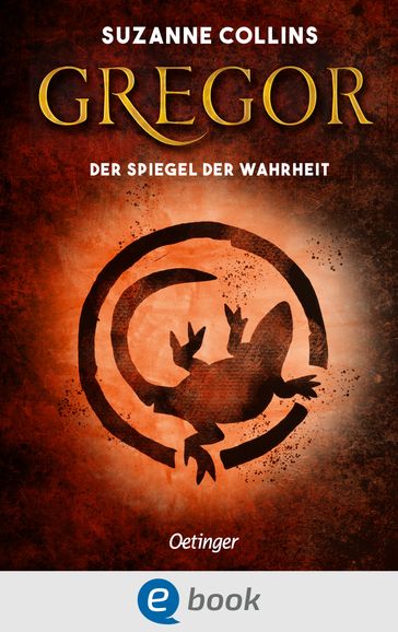 Gregor 3. Gregor und der Spiegel der Wahrheit - Suzanne Collins