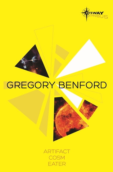 Gregory Benford SF Gateway Omnibus - Gregory Benford