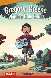 Gregory Greene Wants a Blue Guitar