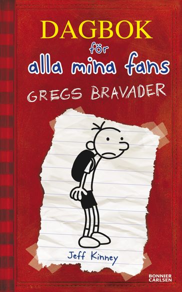 Gregs bravader - Jeff Kinney