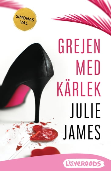 Grejen med kärlek - Julie James - Miroslav Sokcic