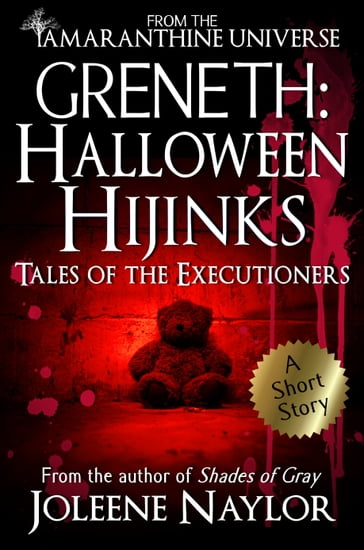 Greneth: Halloween Hijinks (Tales of the Executioners) - Joleene Naylor