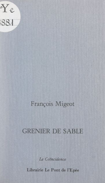 Grenier de sable - François Migeot