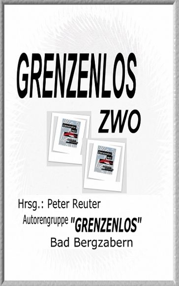 Grenzenlos Zwo - Peter Reuter