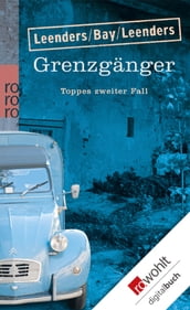 Grenzgänger: Toppes zweiter Fall