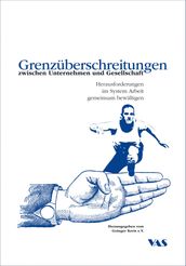 Grenzuberschreitungen zwischen Unternehmen und Gesellschaft