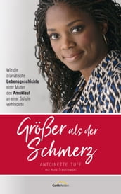 Größer als der Schmerz