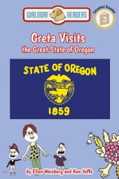 Greta Visits the Great State of Oregon