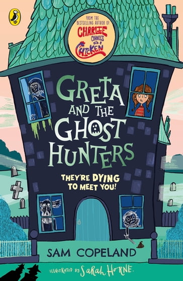 Greta and the Ghost Hunters - Sam Copeland