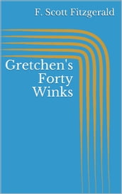 Gretchen s Forty Winks