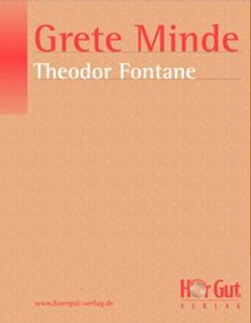 Grete Minde - Theodor Fontane