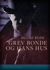 Grev Bonde og hans hus