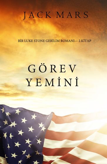 Görev Yemini (bir Luke Stone Gerilim Roman 2. Kitap) - Jack Mars