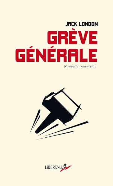 Grève générale - Jack London