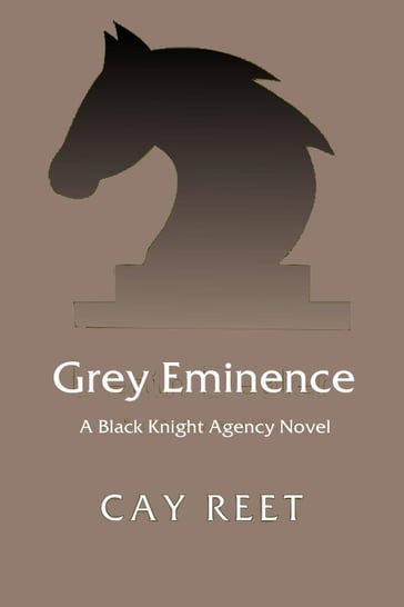 Grey Eminence - Cay Reet