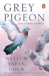 Grey Pigeon and Other Stories