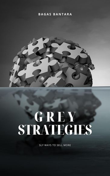 Grey Strategies - Bagas Bantara