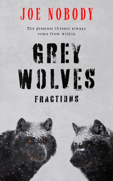 Grey Wolves IV - Joe Nobody