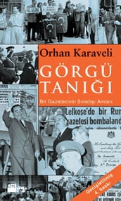 Görgü Tan - Bir Gazetecinin Srad Anlar