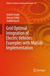 Grid Optimal Integration of Electric Vehicles: Examples with Matlab Implementation