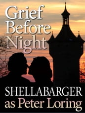 Grief Before Night