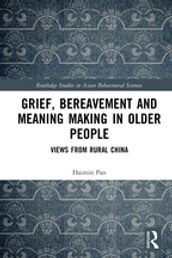 Grief, Bereavement and Meaning Making in Older People