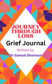 Grief Journal Embracing Memories Loved